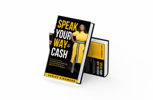 Load image into Gallery viewer, Speak Your Way to Cash®: How To Start at the Top of the Speaking Market Instead of Working Your Way Up From the Bottom!
