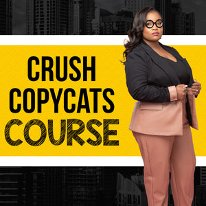 Crush Copycats Course