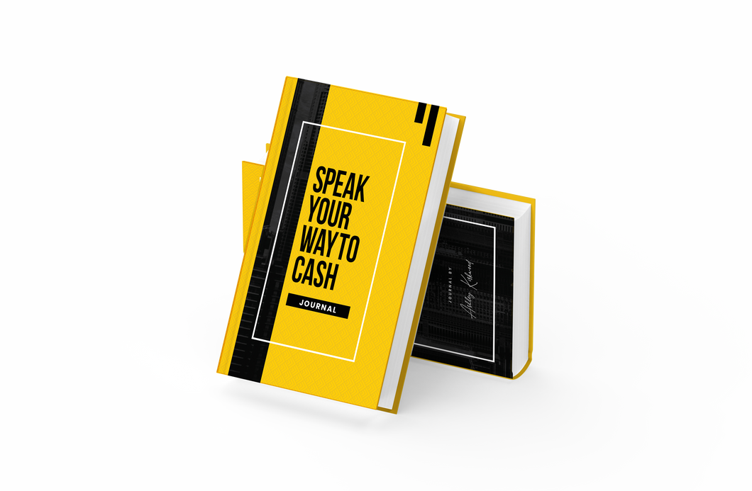 Speak Your Way To Cash Journal