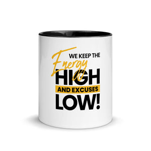 WE KEEP THE ENERGY HIGH Mug with Color Inside